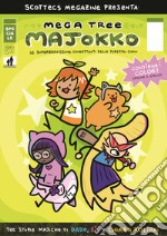 Scottecs Megazine presenta: Mega tree majokko. Le superbravissime combattenti della Foresta-chan libro