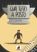 Qua tutto a posto libro