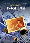 Auf wiedersehen, Pulcinella! libro