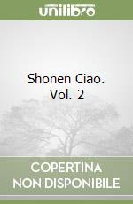 Shonen Ciao. Vol. 2 libro