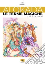 Le terme magiche e altri racconti