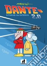 Dante 2.0. Ritorno all'Inferno libro