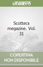 Scottecs megazine. Vol. 31 libro