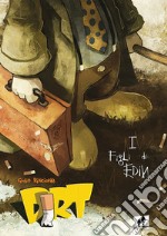 Dirt. I figli di Edin libro