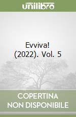 Evviva! (2022). Vol. 5 libro