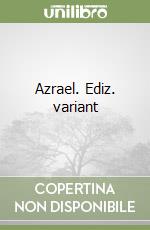 Azrael. Ediz. variant libro