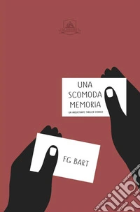 Una scomoda memoria