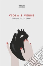 Viola e verde libro