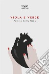 Viola e verde libro