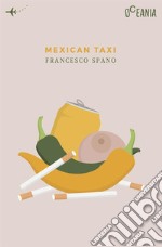 Mexican taxi libro