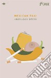 Mexican taxi libro