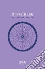 La trilogia del glicine libro