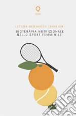 Bioterapia nutrizionale nello sport femminile libro