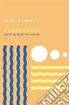 Claroquesí. Cartoline dalla rivoluzione libro di Iannetti Manuela