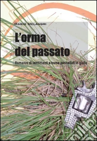 L'orma del passato