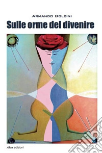 Sulle orme del divenire