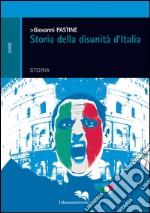 Storia della disunità d'Italia libro