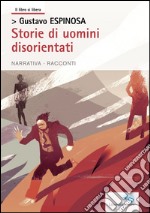 Storie di uomini disorientati