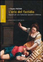 L'orlo del fastidio. Appunti per una rivoluzione tascabile e infettiva libro