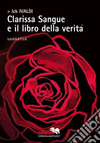 Clarissa Sangue e il libro della verità