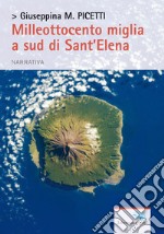 Milleottocento miglia a sud di Sant'Elena libro