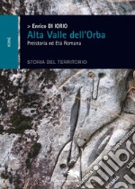 La colonizzazione dell'Alta Valle d'Orba libro