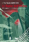 Le radici dell'ombra. 1948, a guerra finita. Da Genova passa la via dei topi libro