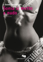 Sonia si mette a nudo libro