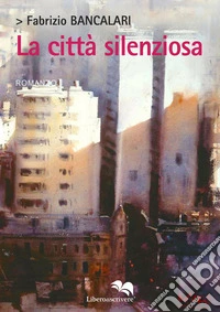 La città silenziosa