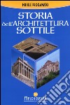 Storia dell'architettura sottile libro di Proclamato Michele