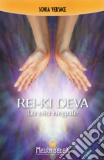 Rei-Ki Deva. La via regale libro