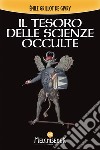 Il tesoro delle scienze occulte libro di Grillot de Givry Emile