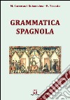 Grammatica spagnola libro