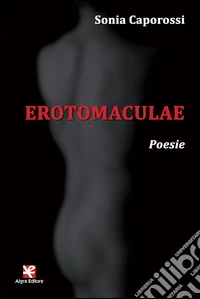 Erotomaculae