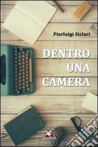 Dentro una camera