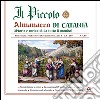 Il piccolo almanacco di Catania. Storie e curiosità da tutto il mondo (2016). Vol. 1 libro