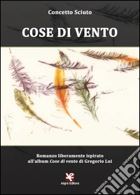 Cose di vento. Con CD-Audio