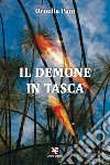 Il demone in tasca libro di Pani Ornella