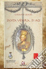 Santa Vènira, di Aci libro