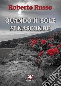 Quando il sole si nasconde