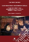 Il ritorno degli Aragonesi in Sicilia. Vicende antecedenti e coeve all'insediamento sul trono di Sicilia di Martino I detto il Giovane libro di Randazzo Santi Maria