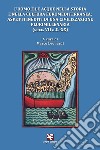 L'uomo e le acque nella storia e nella cultura euromediterranea: aspetti inediti di una civilizzazione plurimillenaria (secc. VII a.C.-XX) libro