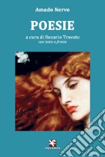 Poesie. Testo spagnolo a fronte. Ediz. bilingue libro