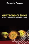 Quattordici spine. La prima indagine dell'ispettore Traversa in Sicilia libro