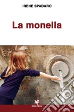 La monella libro