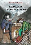 La ballata di Herman il bardo libro