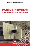 Pagine roventi a temperatura ambiente libro di Parasiliti Andrea G. G.