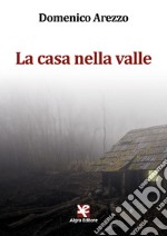 La casa nella valle libro