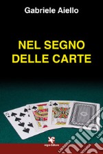 Nel segno delle carte