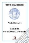 La Sicilia nella Divina Commedia libro
